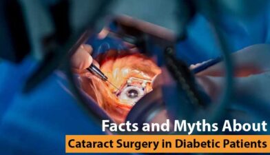 Facts and Myths about Cataract surgery in Diabetic patients